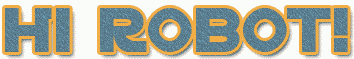 hi robot